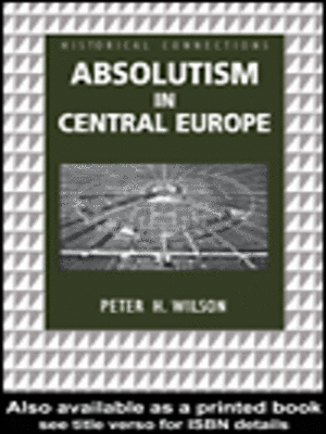 cover image of Absolutism in Central Europe